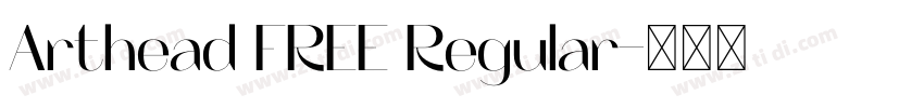 Arthead FREE Regular字体转换